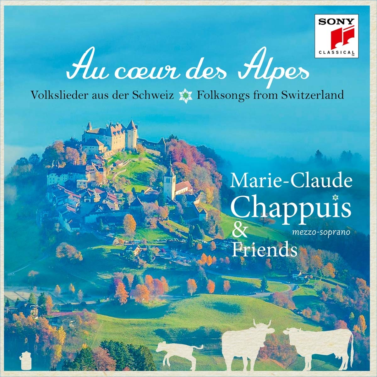 Au coeur des Alpes-Volkslieder aus der Schweiz cd
