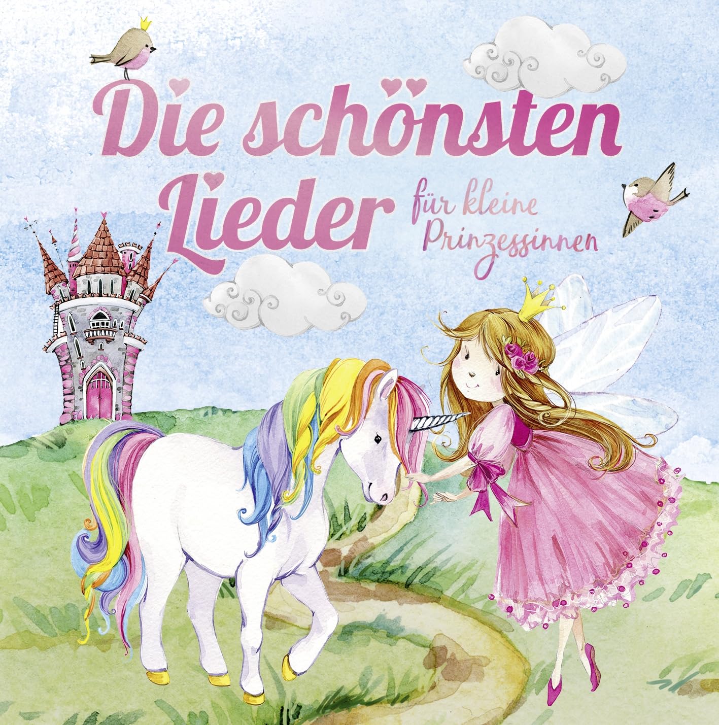 Die Schönsten Lieder Für Kleine Prinzessinnen Children & Young People