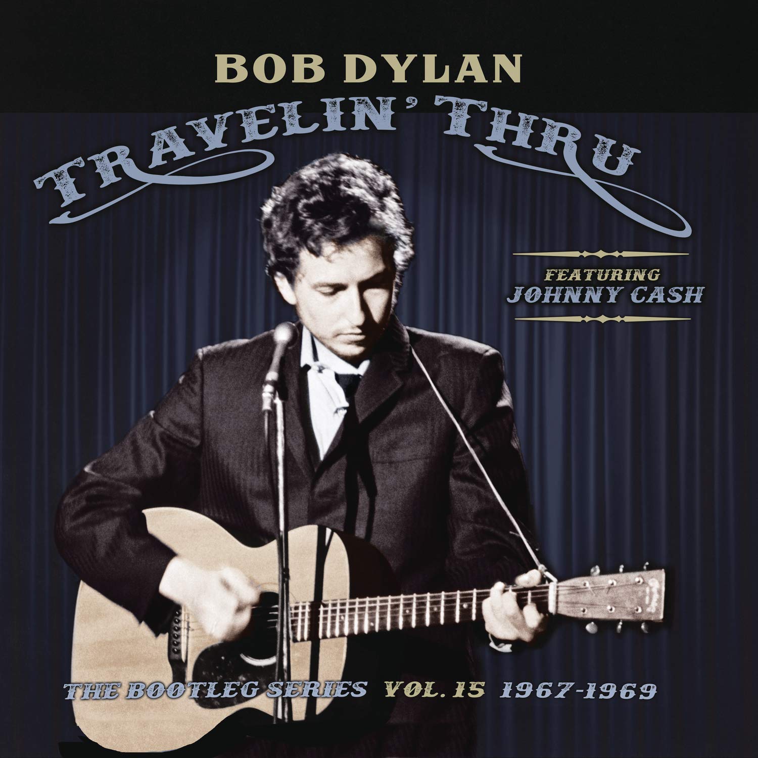 Travelin' Thru,1967-1969:The Bootleg Series V.15 Metal & Hardrock