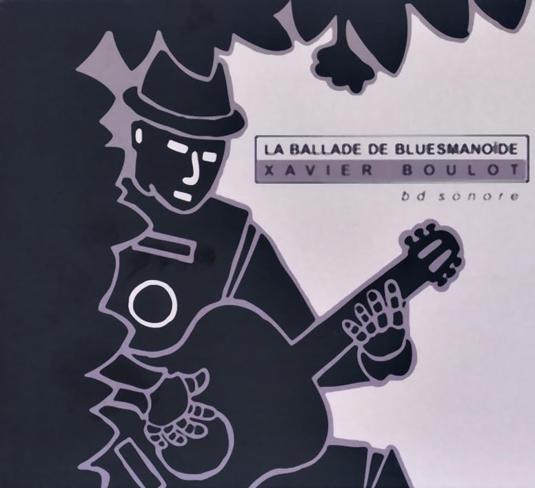 Xavier Boulot - Bluesmanoïde (1 DVD) Films