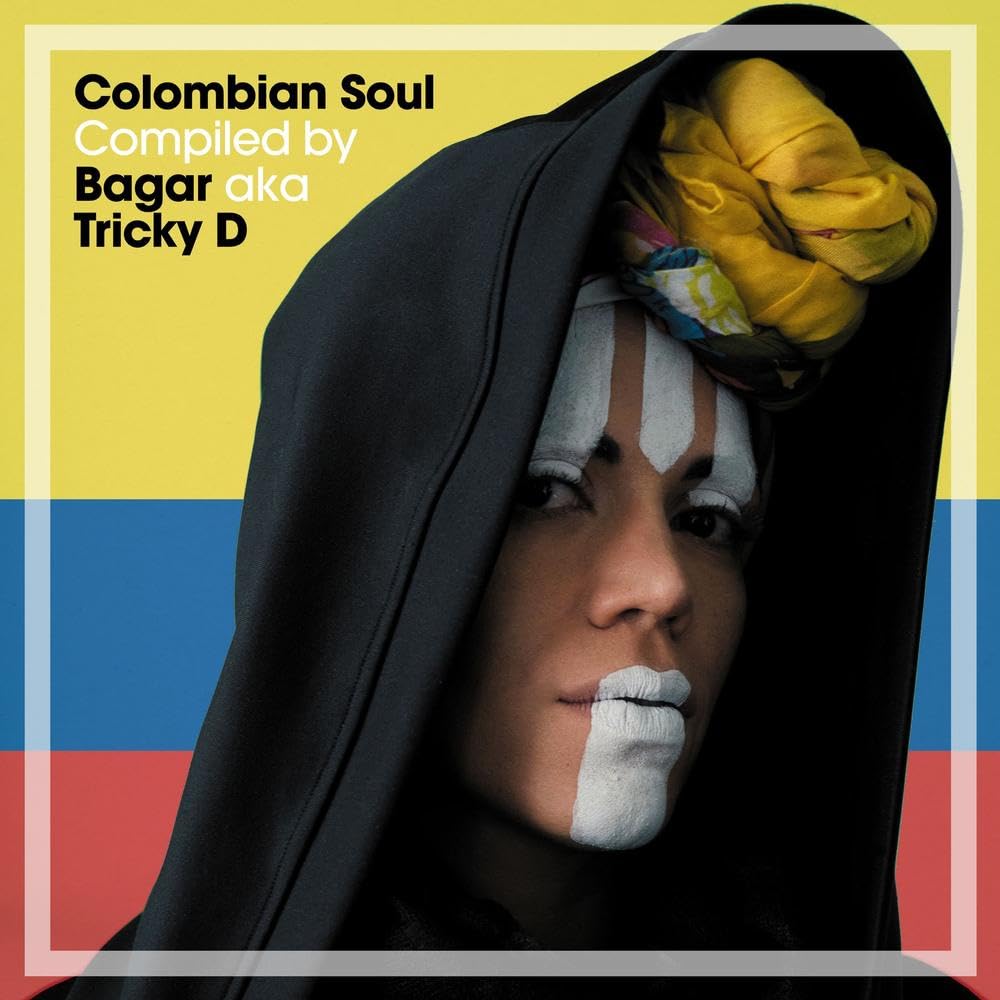 Colombian Soul compiled by Bagar aka Tricky D Pop