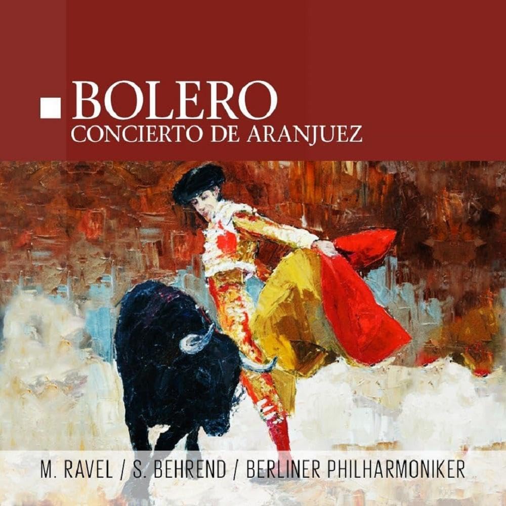 Bolero / Concierto de Aranjuez Classical
