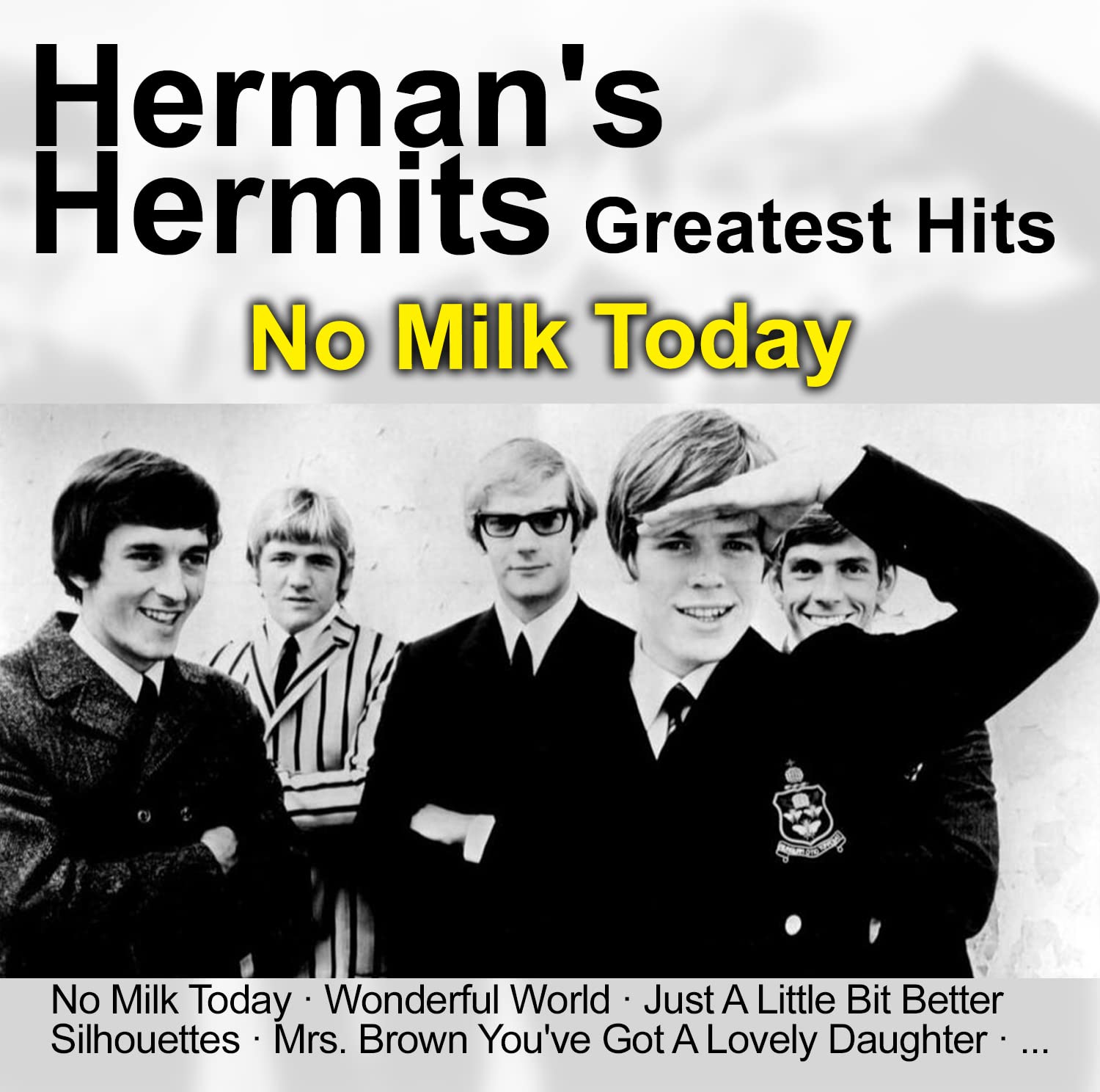 Product Image: No Milk Today-Greatest Hits