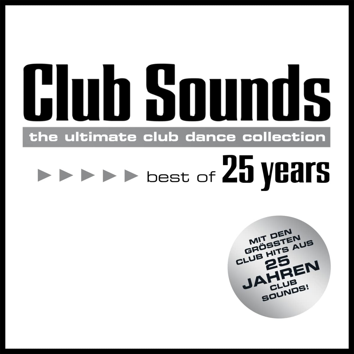 Club Sounds-Best of 25 Years Pop
