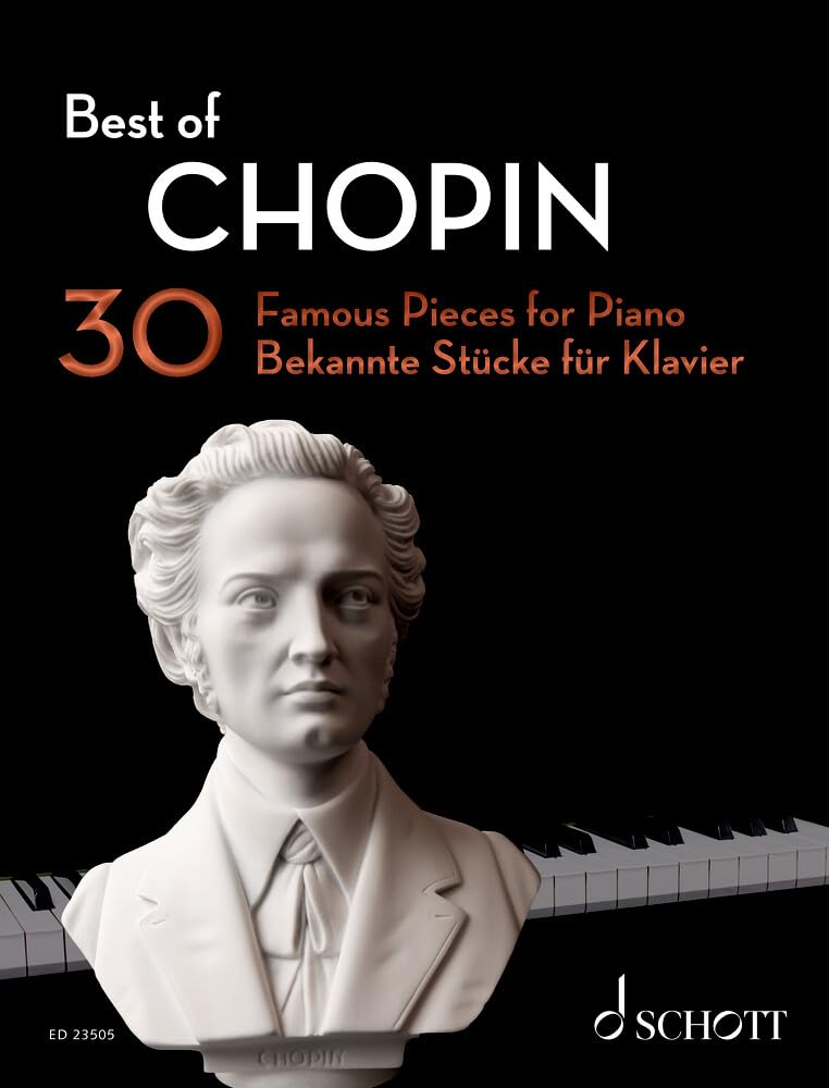 Best of Chopin: 30 bekannte Stücke für Klavier. Klavier. (Best of Classics) Sheet Music