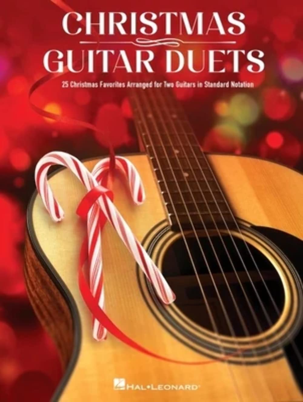 Christmas Guitar Duets: 25 Christmas Favorites Arranged for Two Guitars in Standard Notation Sheet Music