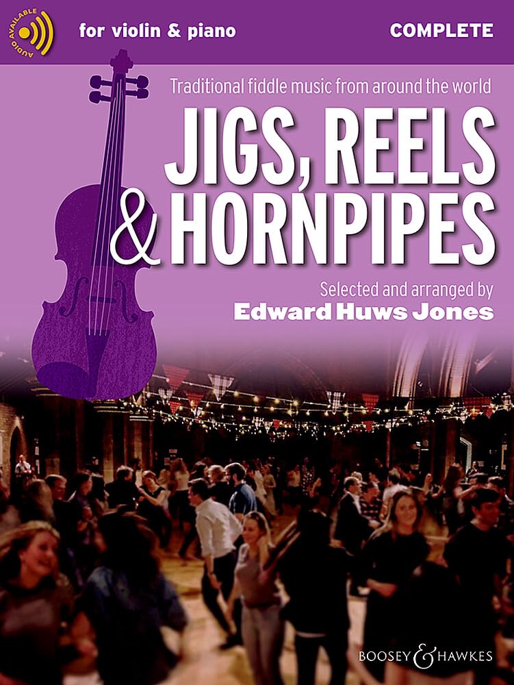 Jigs, Reels & Hornpipes: Traditional fiddle music from around the world. violin (2 violins) and piano, guitar ad libitum. book