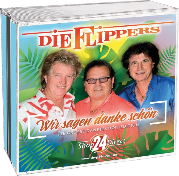 Die Flippers Wir sagen danke schön (Die große Dankeschön-Edition) Music
