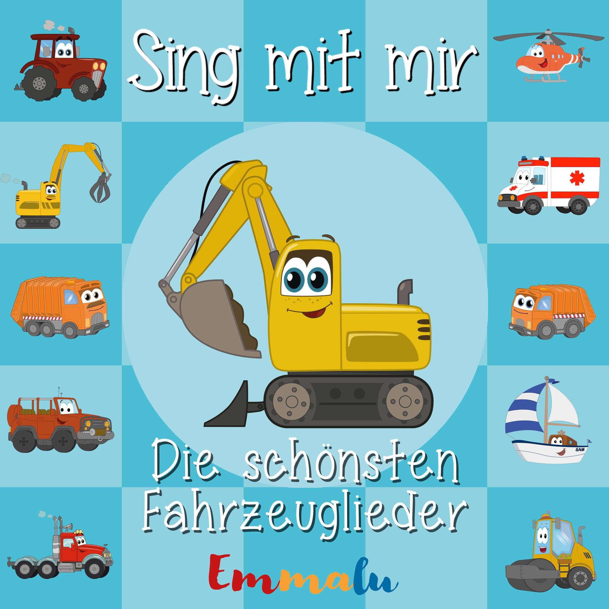 Sing mit mir - Die schönsten Fahrzeuglieder Children & Young People