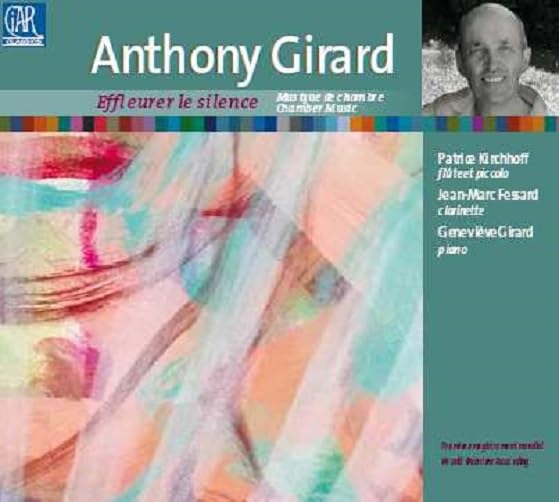 Anthony Girard : Effleurer Le Silence Music