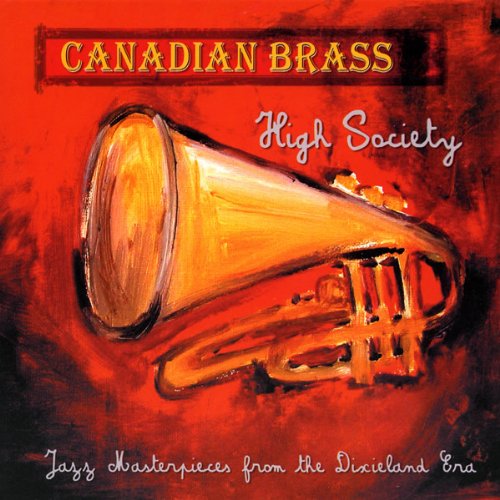 High Society-Jazz Masterpieces from the Dixielan Classical