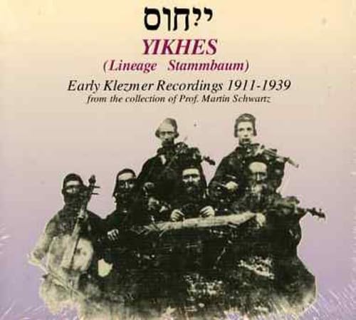 Yikhes-Early Klezmer Recordings 1911-1939 World Music