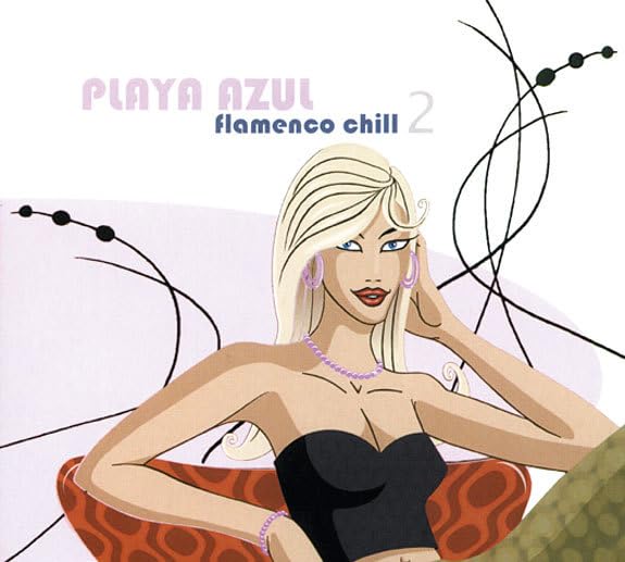 Playa Azul-Flamenco Chill 2 Dance & Electronic