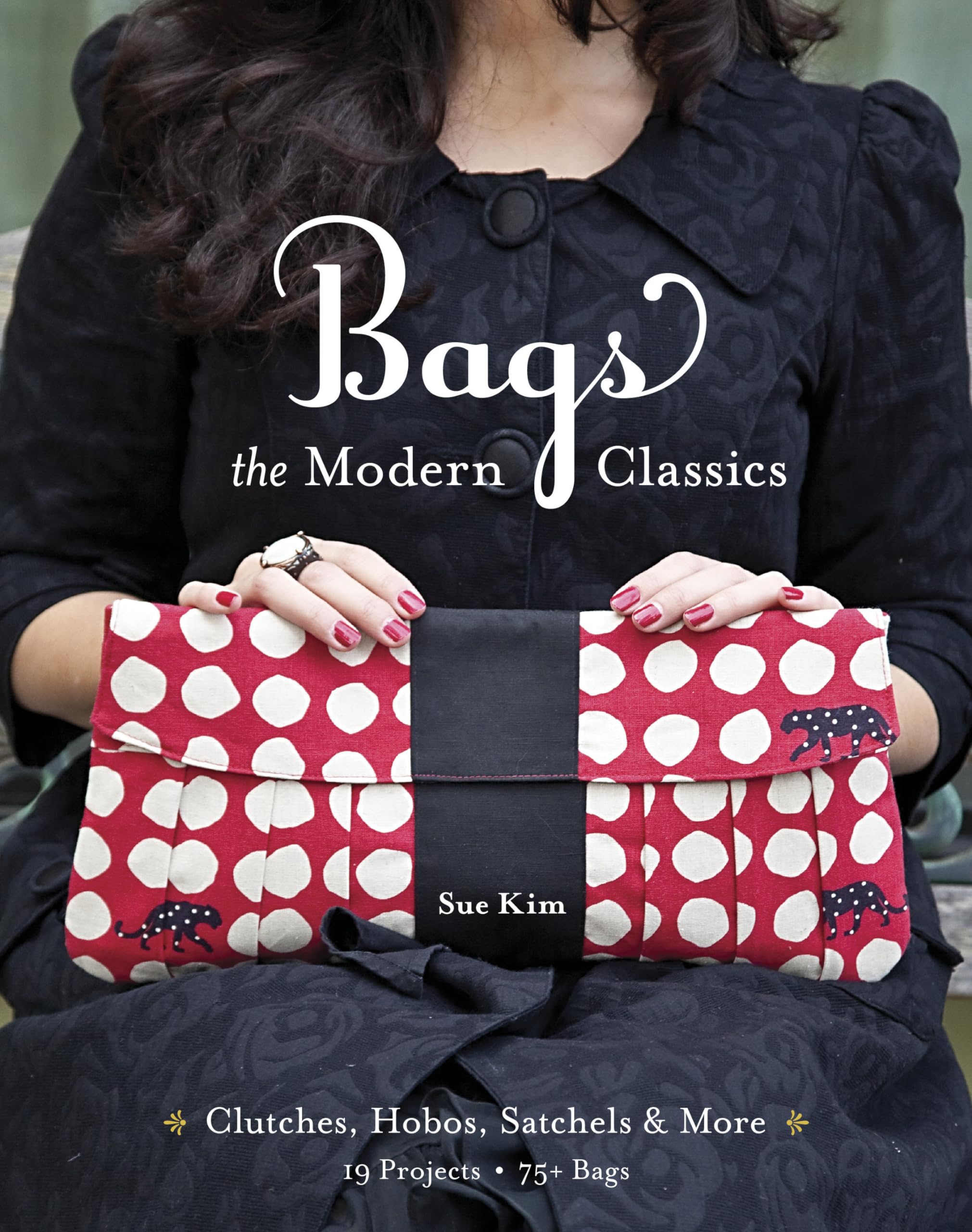 Bags - The Modern Classics: Clutches, Hobos, Satchels & More Film, Art & Culture