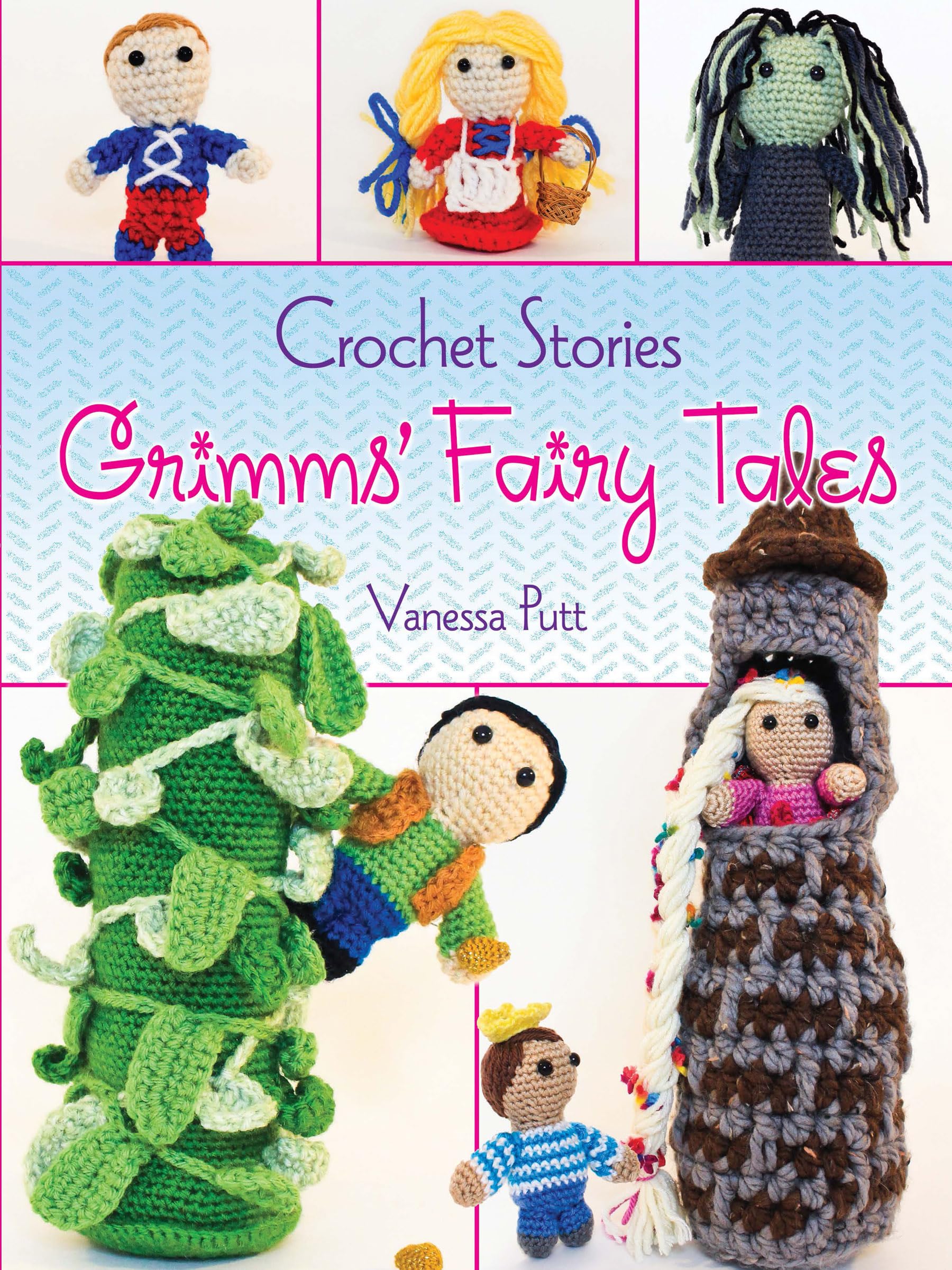 Crochet Stories: Grimms' Fairy Tales (Dover Books on Knitting and Crochet) Hobbies & Crafts