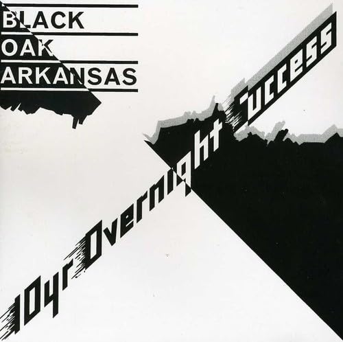 Black Oak Arkansas - 10 Year Overnight Success cd