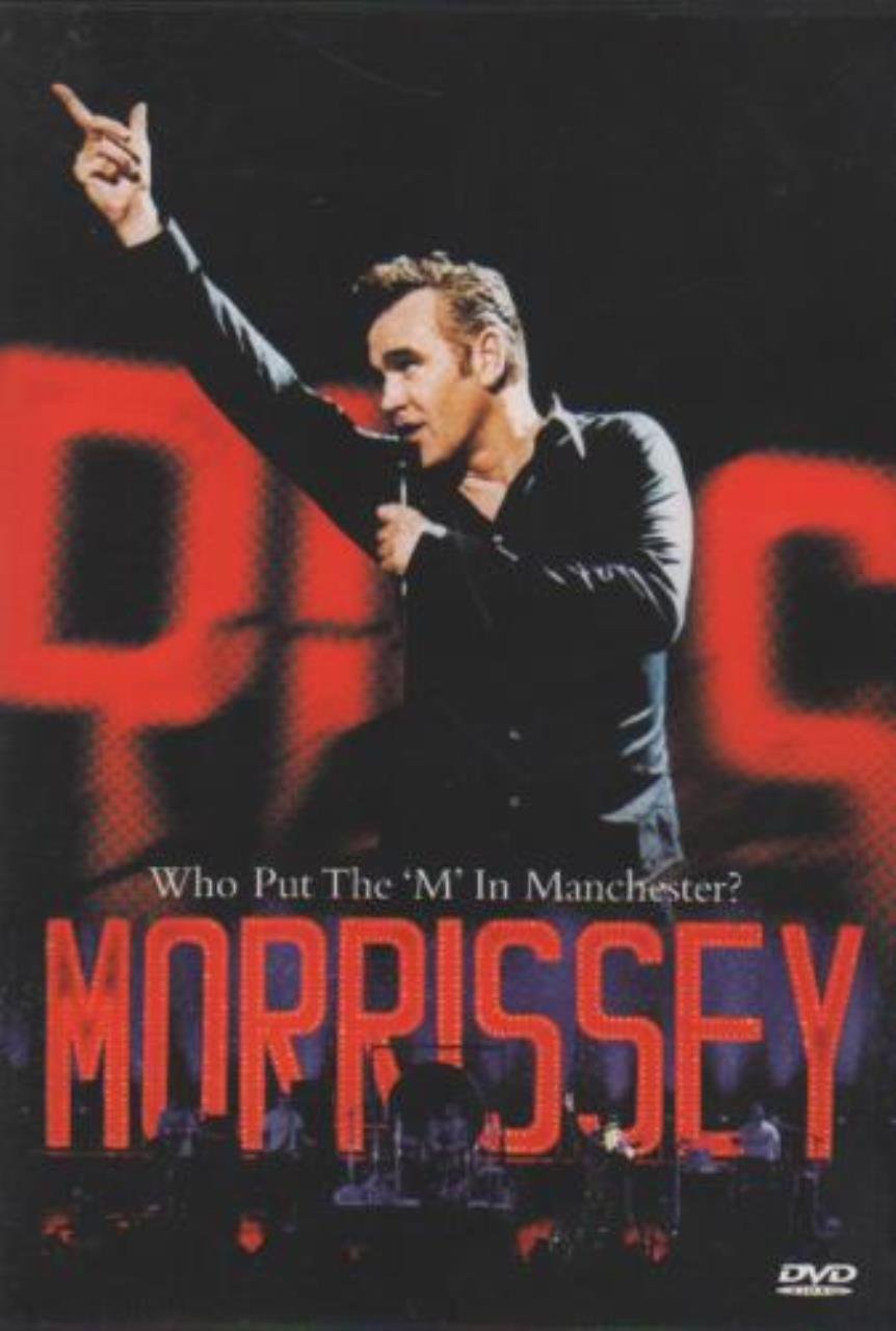 Morrissey - Who Put the 'M' in Manchester? Films