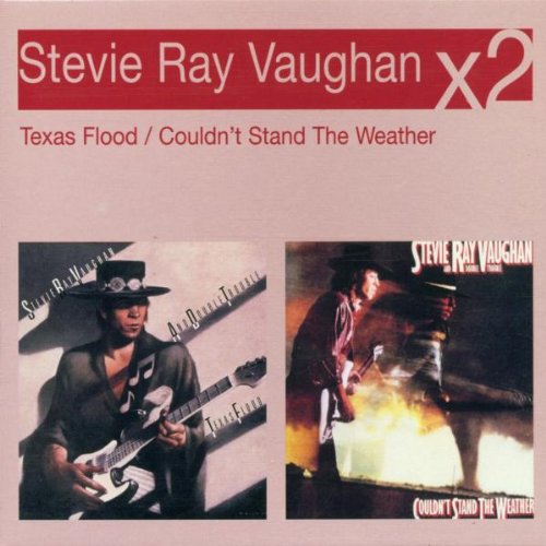 Texas Flood/Couldn'T Stand the Weather Blues