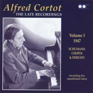 Alfred Cortot - Die späten Aufnahmen Vol.1 (1947) Music