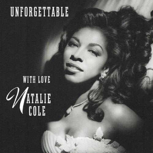 Unforgettable - With Love by Natalie Cole (1991) Audio CD Music
