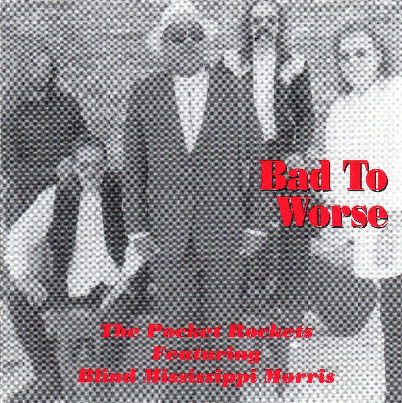 Bad to Worse Blues