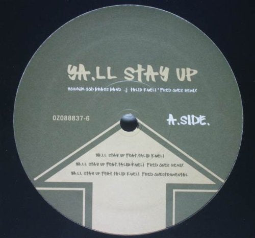 Y'All Stay Up Feat.Talib Kweli Dance & Electronic
