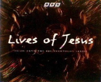 Lives of Jesus Music