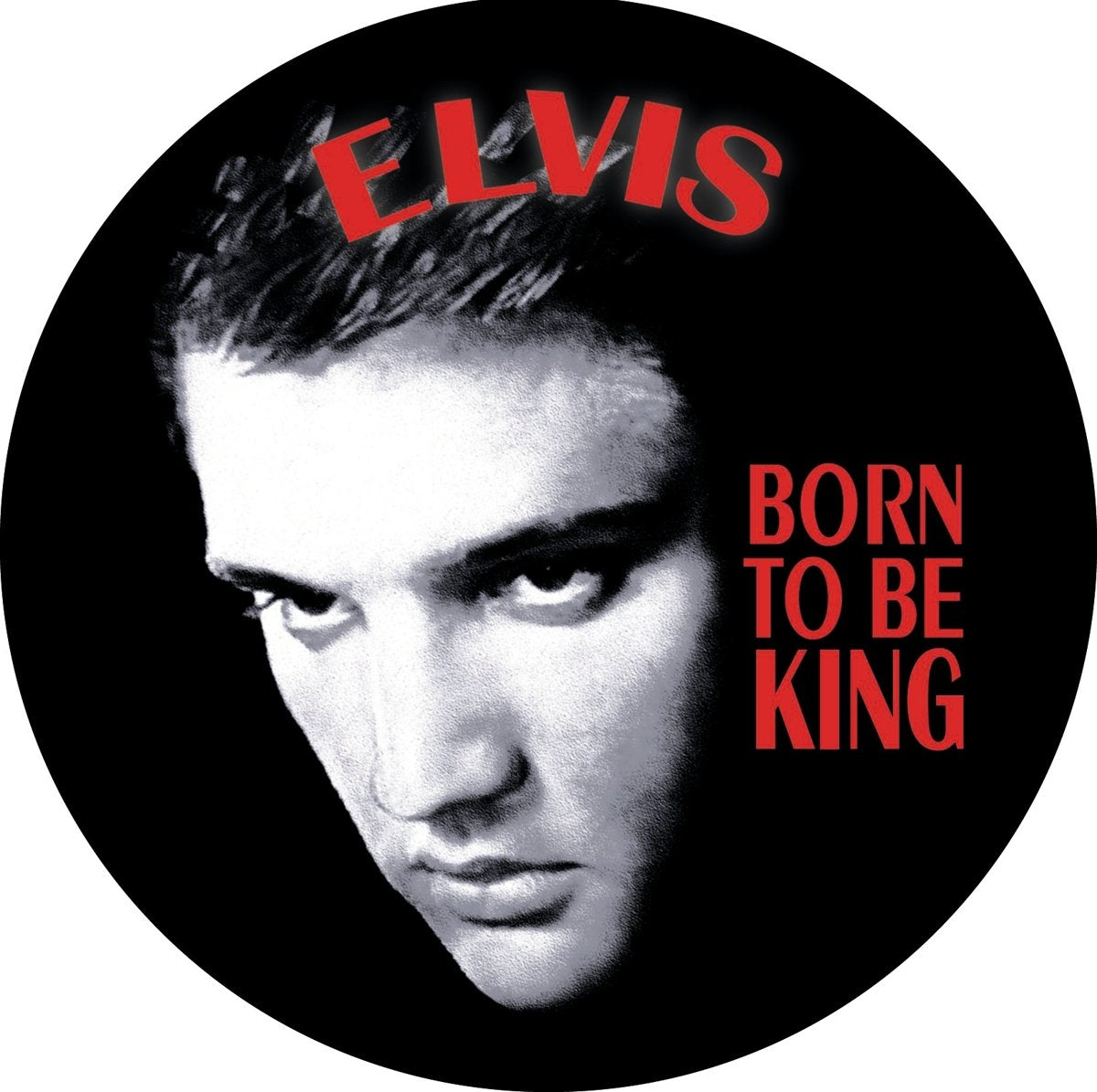 Product Image: Born to Be King