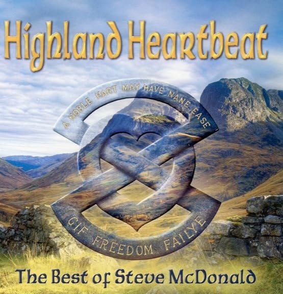 Highland Heartbeat-The Best of Steve McDonald cd