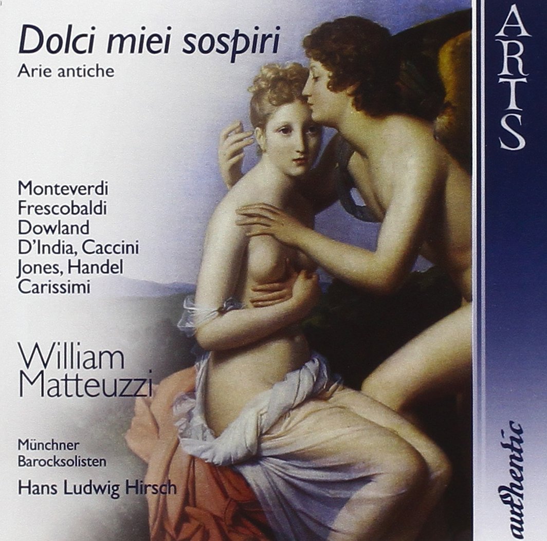 William Matteuzzi ~ Dolci miei sospiri (Arie antiche) cd