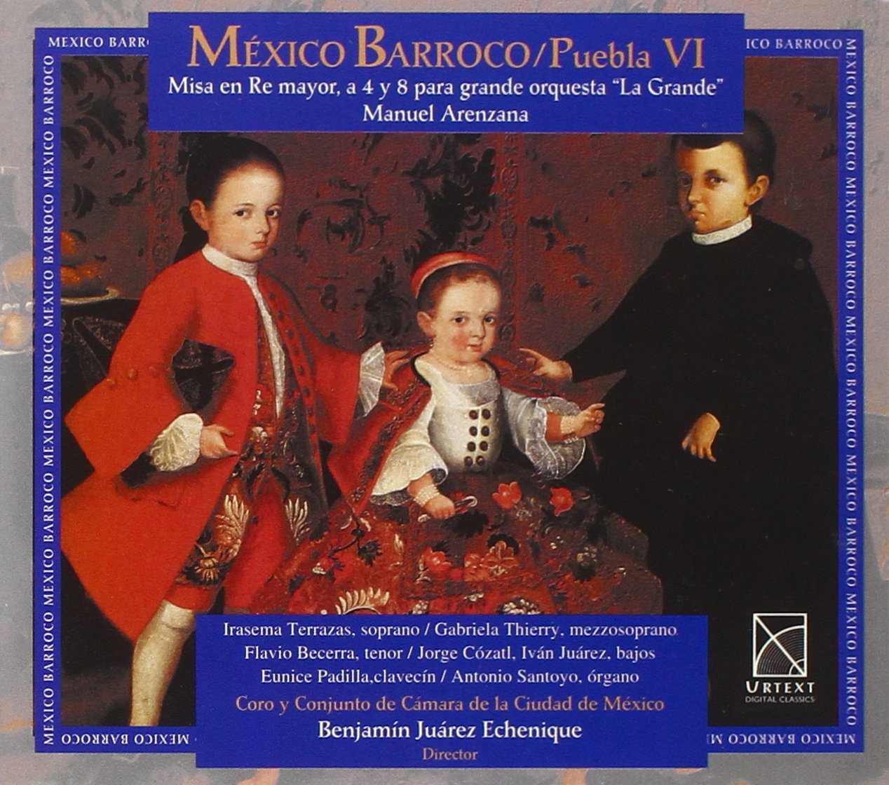 Coro Y Conjunto De Camara De La Ciu - Mexico Barroco / Puebla Vi Classical