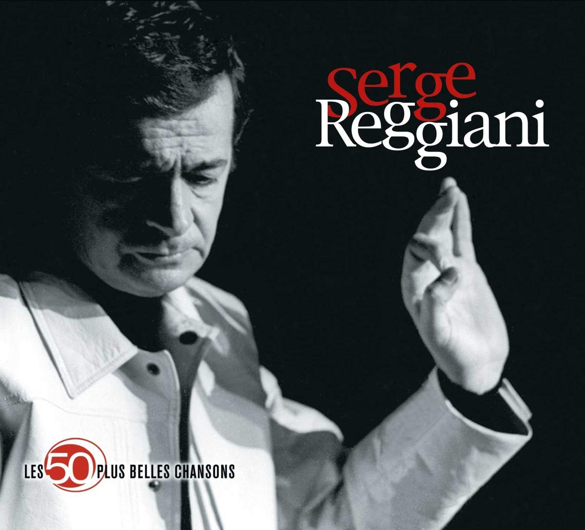 Serge Reggiani - Les 50 Plus Belles Chansons Pop