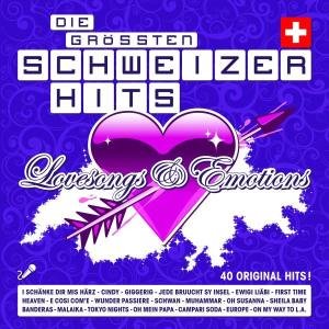 Die Grössten Schweizer Hits Lovesongs & Emotions Pop