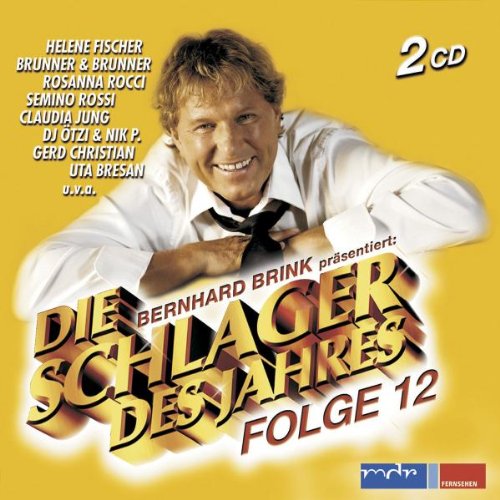 Die Schlager des Jahres Folge 12 (präs. von Bernhard Brink) Pop