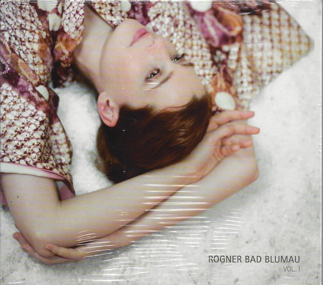 Rogner Bad Blumau Vol.1 Music