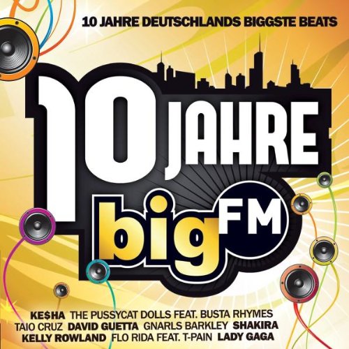 10 Jahre Bigfm-Deutschlands Biggste Beats Other music genres