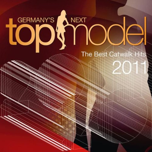 Product Image: Germany's Next Topmodel - Best Catwalk Hits 2011