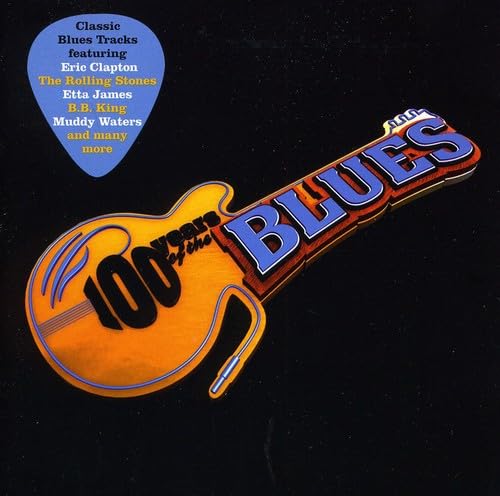 100 Years Of The Blues (2-CD) Funk, R&B & Soul