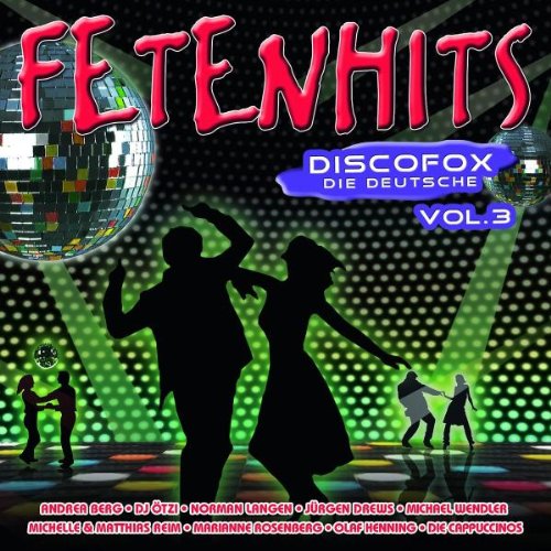 Product Image: Fetenhits Discofox-die Deutsche Vol.3