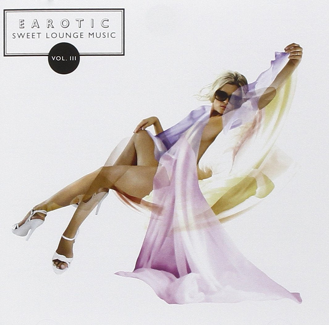Earotic: Sweet Lounge Music Vol.3 Pop