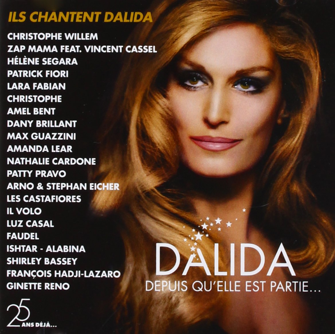 Dalida - Tribute : Depuis Qu Elle Est Partie Music