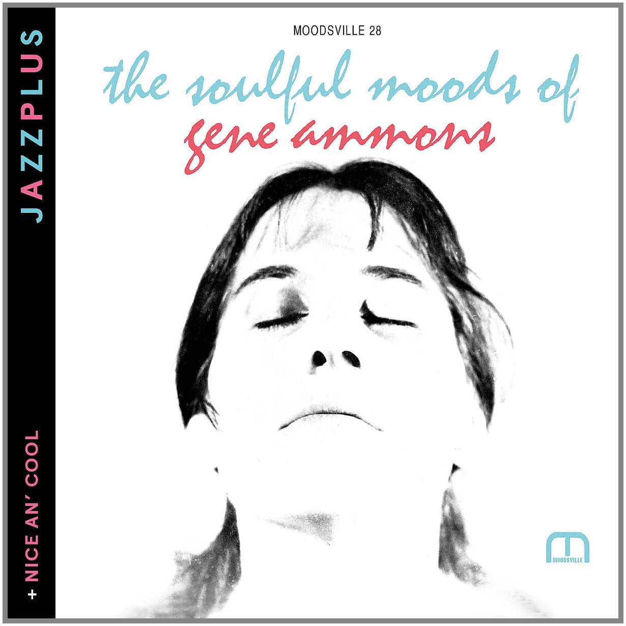 Jazzplus: The Soulful Moods Of Gene Ammons (+ Nice An’ Cool) Jazz
