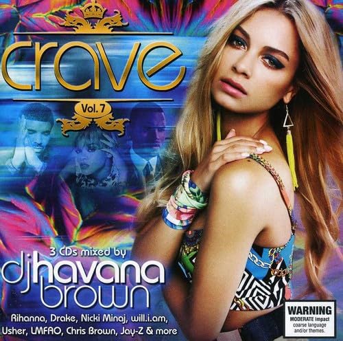 Vol. 7-Crave-Mixed By DJ Havana Brown Music
