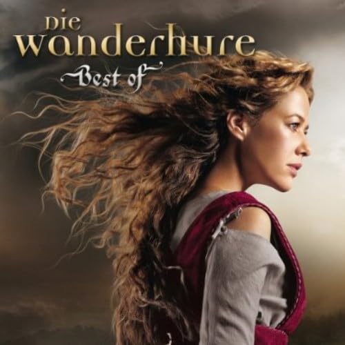 Die Wanderhure - Best Of (Deluxe Edition inkl. Film-DVD - Teil 3) Soundtracks & Musicals