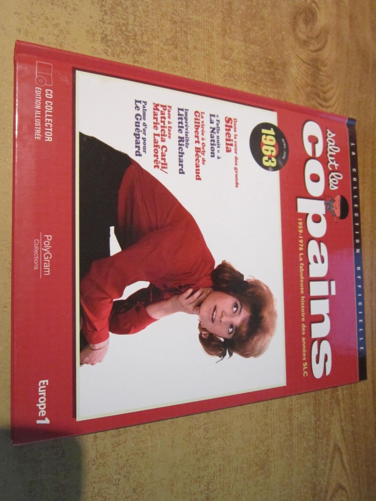 salut les copain 1959-1976 la fabuleuse histoire des anées slc 1963 cartonné 2012 Music