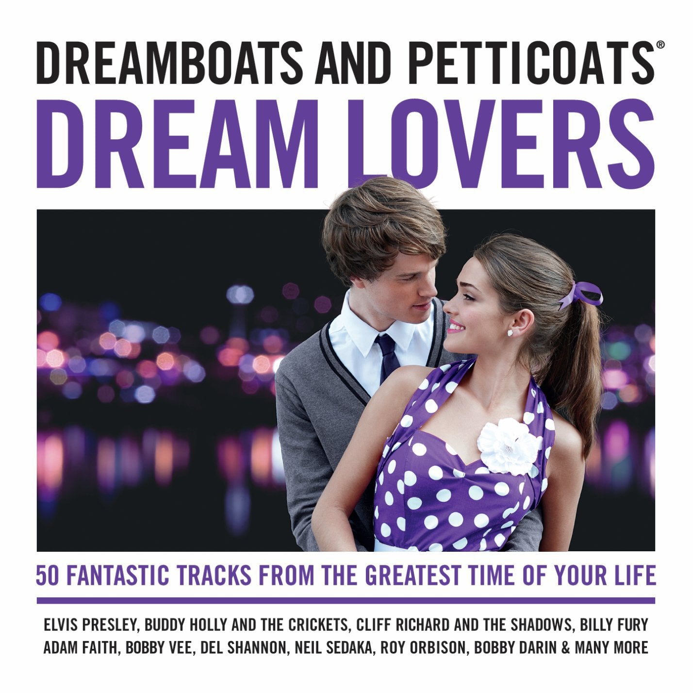 Dreamboats and Petticoats - Dream Lovers Pop