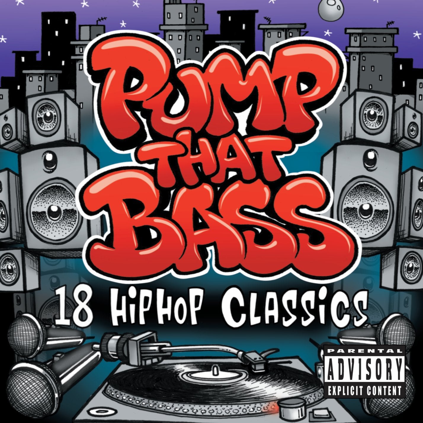 Pump That Bass: 18 Hip Hop Classics Music