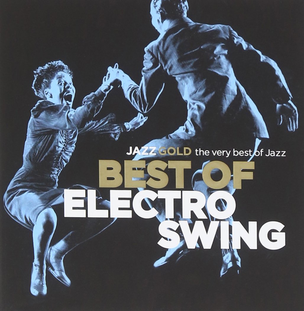 Best Of Electro Swing (Jazz Gold) Jazz