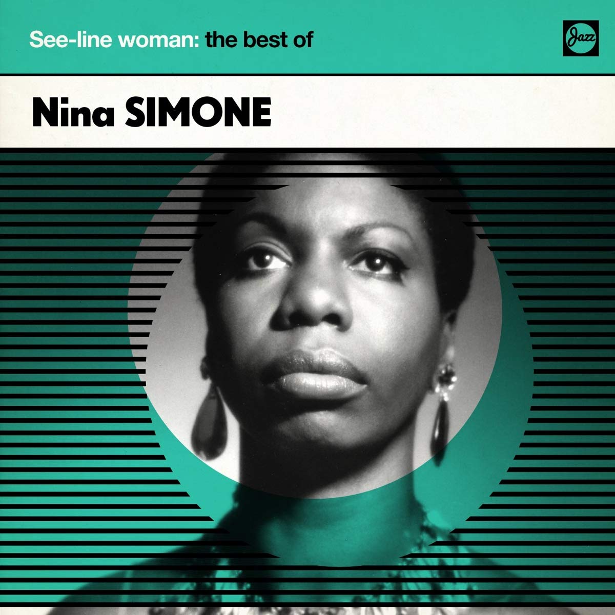 Nina Simone - See-Line Woman: The Best Of Jazz
