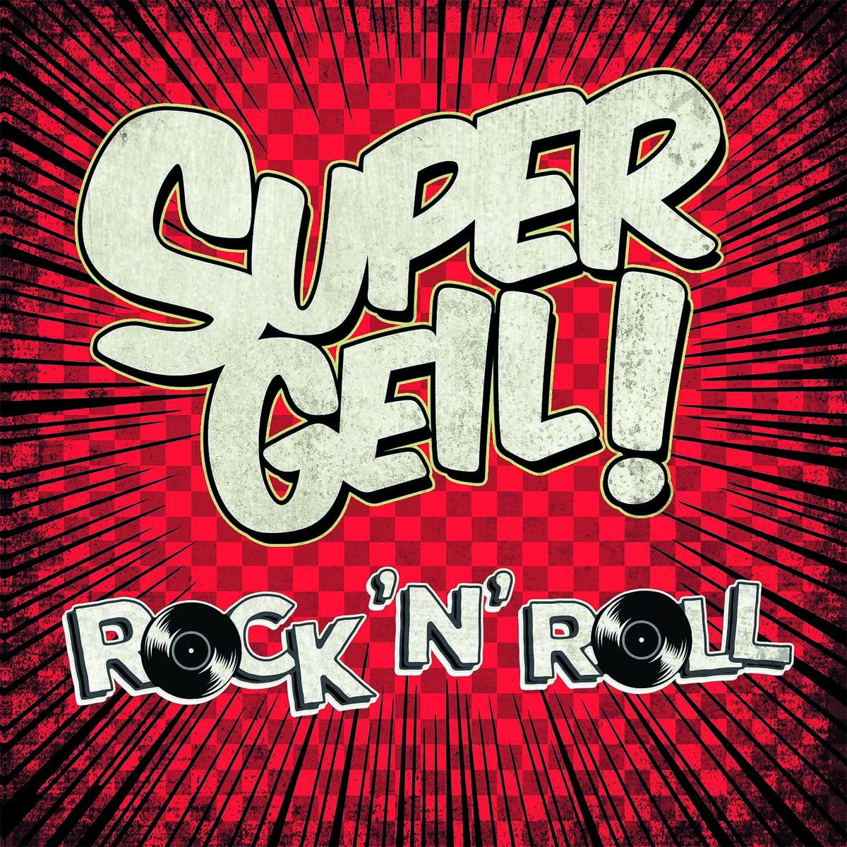 Supergeil!-Rock 'n' Roll Rock